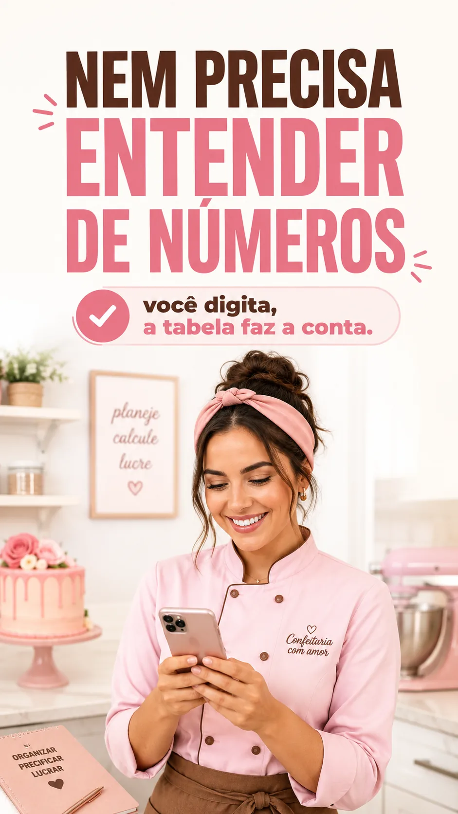Story 9:16: 'Nem precisa entender de números' — confeiteira sorrindo com o celular